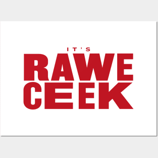 It's Rawe Ceek (red) Posters and Art